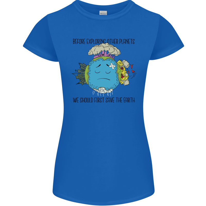 Save the Earth Climate Change Environment Womens Petite Cut T-Shirt Royal Blue
