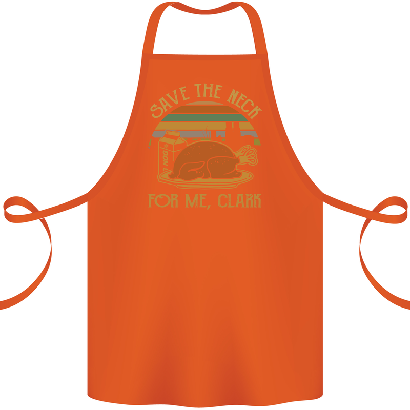 Save the Neck For Me Clark Christmas Movie Cotton Apron 100% Organic Orange