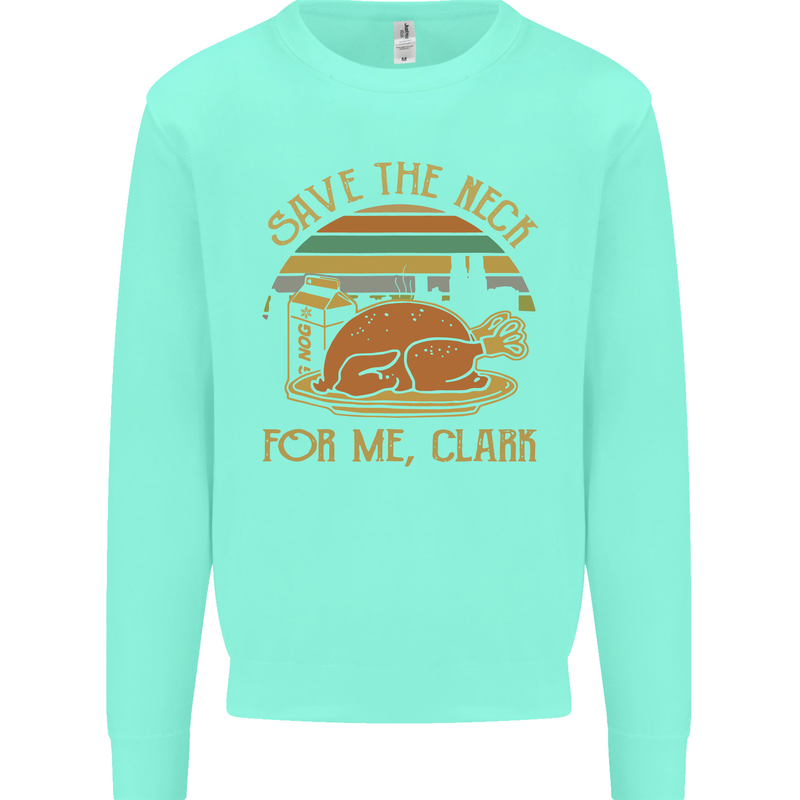 Save the Neck For Me Clark Christmas Movie Kids Sweatshirt Jumper Peppermint