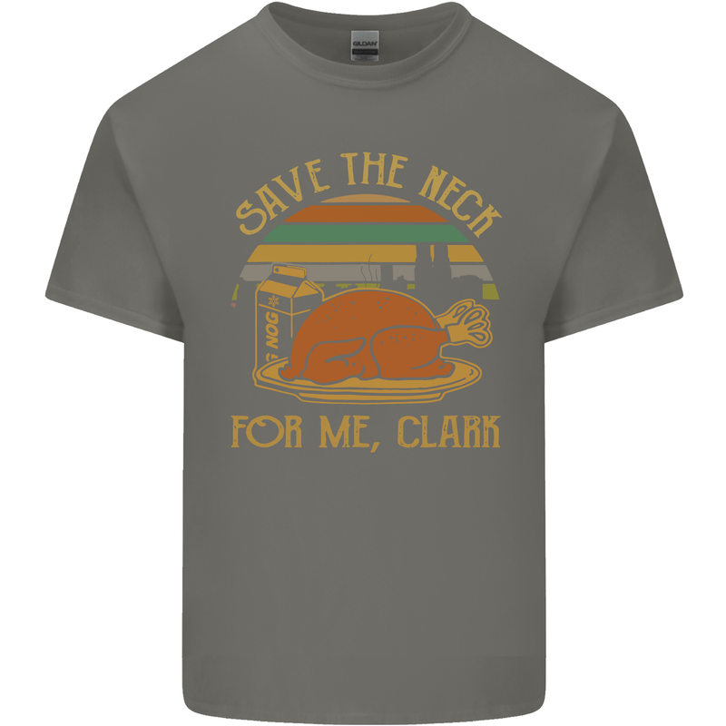 Save the Neck For Me Clark Christmas Movie Kids T-Shirt Childrens Charcoal