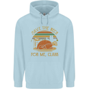 Save the Neck For Me Clark Christmas Movie Mens 80% Cotton Hoodie Light Blue