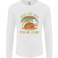 Save the Neck For Me Clark Christmas Movie Mens Long Sleeve T-Shirt White