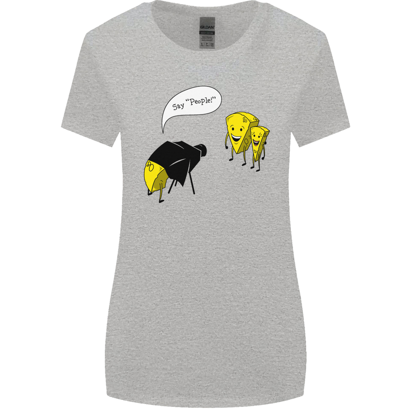 Say People Funny Photography Photograper Womens Wider Cut T-Shirt Sports Grey