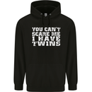 Scare Me I Have Twins Father's Day Mother's Mens 80% Cotton Hoodie Black
