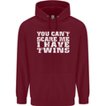 Scare Me I Have Twins Father's Day Mother's Mens 80% Cotton Hoodie Maroon