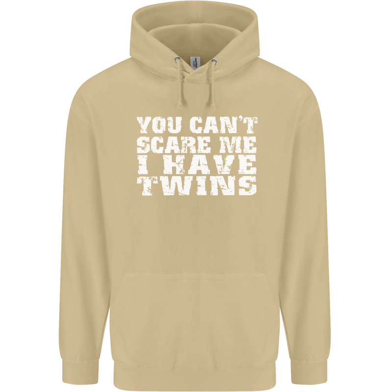 Scare Me I Have Twins Father's Day Mother's Mens 80% Cotton Hoodie Sand