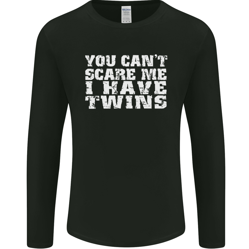 Scare Me I Have Twins Father's Day Mother's Mens Long Sleeve T-Shirt Black