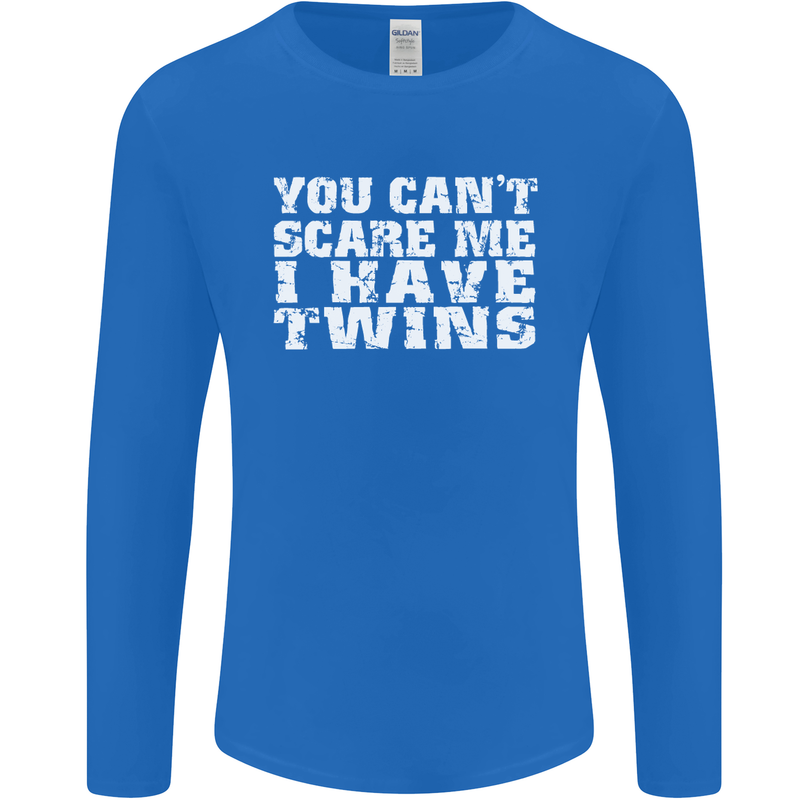 Scare Me I Have Twins Father's Day Mother's Mens Long Sleeve T-Shirt Royal Blue