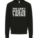 Scare Me I Have Twins Father's Day Mother's Mens Sweatshirt Jumper Black