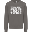 Scare Me I Have Twins Father's Day Mother's Mens Sweatshirt Jumper Charcoal