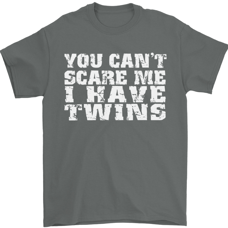 Scare Me I Have Twins Father's Day Mother's Mens T-Shirt Cotton Gildan Charcoal