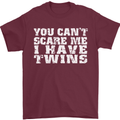 Scare Me I Have Twins Father's Day Mother's Mens T-Shirt Cotton Gildan Maroon
