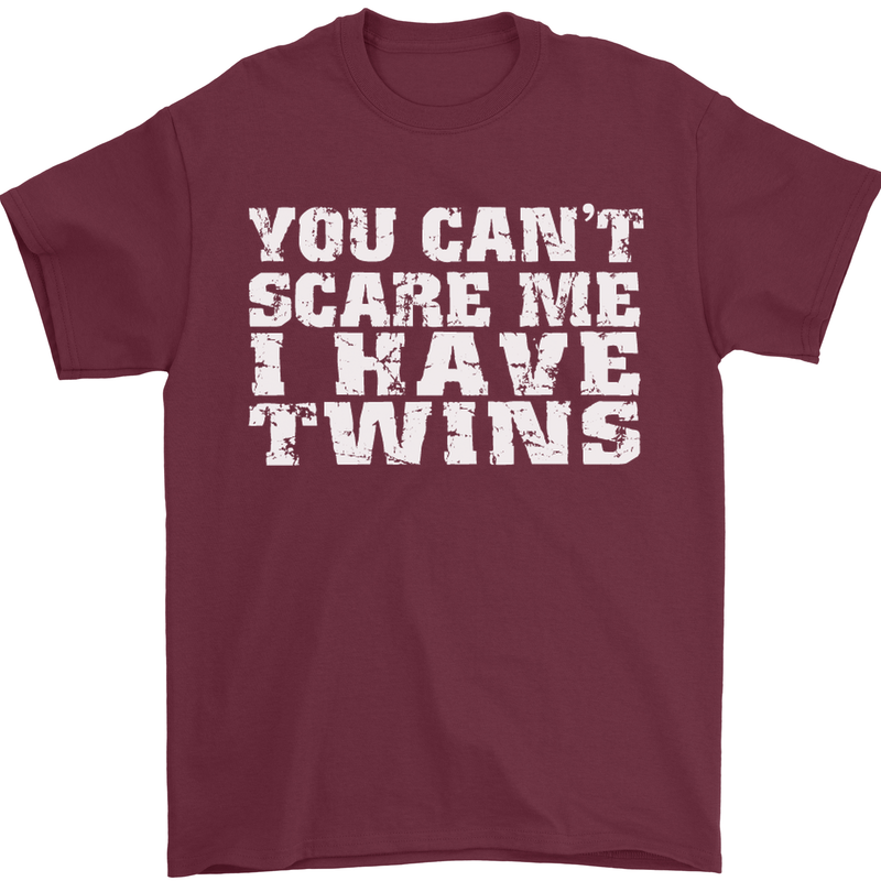 Scare Me I Have Twins Father's Day Mother's Mens T-Shirt Cotton Gildan Maroon