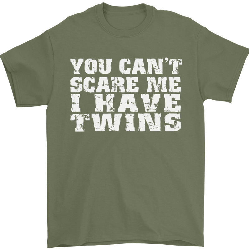 Scare Me I Have Twins Father's Day Mother's Mens T-Shirt Cotton Gildan Military Green