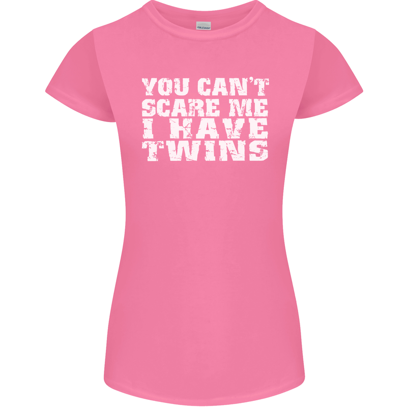 Scare Me I Have Twins Father's Day Mother's Womens Petite Cut T-Shirt Azalea