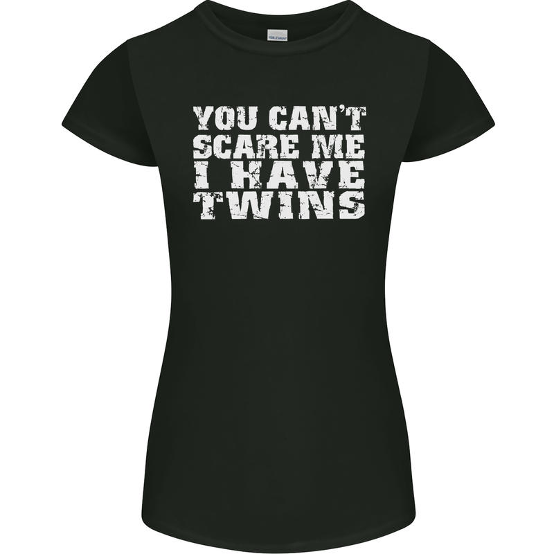 Scare Me I Have Twins Father's Day Mother's Womens Petite Cut T-Shirt Black