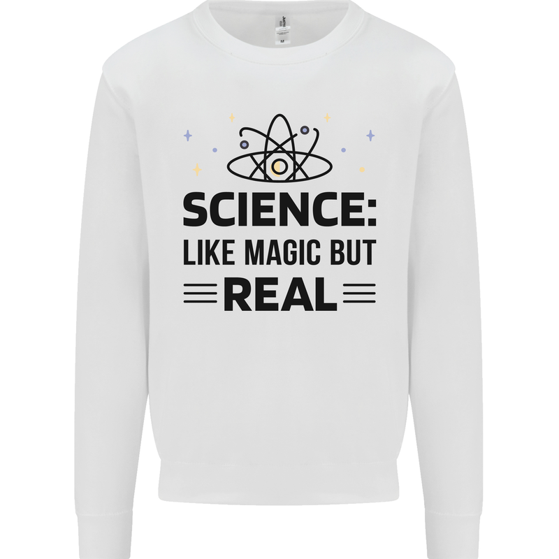Science Like Magic But Real Funny Geek Nerd Kids Sweatshirt Jumper White