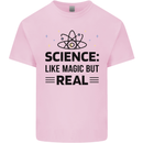 Science Like Magic But Real Funny Geek Nerd Kids T-Shirt Childrens Light Pink