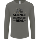 Science Like Magic But Real Funny Geek Nerd Mens Long Sleeve T-Shirt Charcoal
