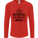 Science Like Magic But Real Funny Geek Nerd Mens Long Sleeve T-Shirt Red