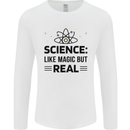 Science Like Magic But Real Funny Geek Nerd Mens Long Sleeve T-Shirt White
