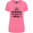 Science Like Magic But Real Funny Geek Nerd Womens Wider Cut T-Shirt Azalea