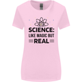 Science Like Magic But Real Funny Geek Nerd Womens Wider Cut T-Shirt Light Pink