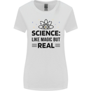 Science Like Magic But Real Funny Geek Nerd Womens Wider Cut T-Shirt White