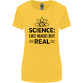Science Like Magic But Real Funny Geek Nerd Womens Wider Cut T-Shirt Yellow