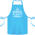 Science Like Magic But Real Funny Nerd Geek Cotton Apron 100% Organic Turquoise