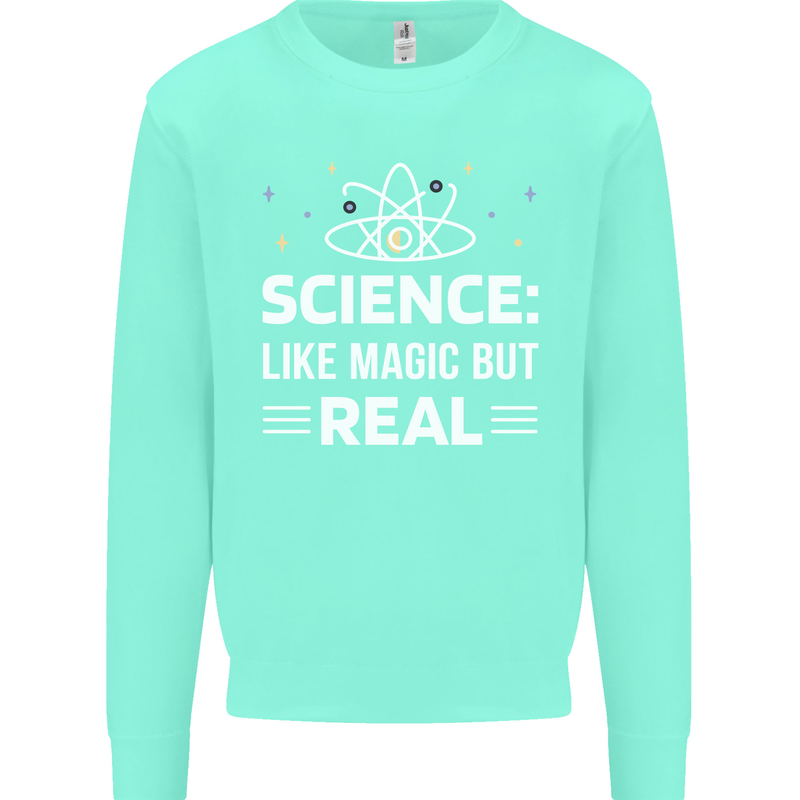 Science Like Magic But Real Funny Nerd Geek Kids Sweatshirt Jumper Peppermint
