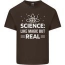 Science Like Magic But Real Funny Nerd Geek Mens Cotton T-Shirt Tee Top Dark Chocolate