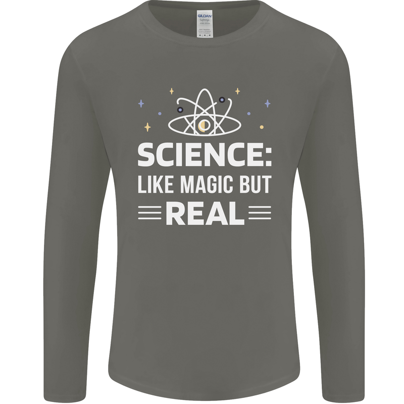 Science Like Magic But Real Funny Nerd Geek Mens Long Sleeve T-Shirt Charcoal