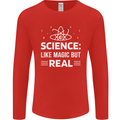 Science Like Magic But Real Funny Nerd Geek Mens Long Sleeve T-Shirt Red