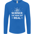 Science Like Magic But Real Funny Nerd Geek Mens Long Sleeve T-Shirt Royal Blue