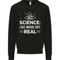 Science Like Magic But Real Funny Nerd Geek Mens Sweatshirt Jumper Black