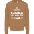 Science Like Magic But Real Funny Nerd Geek Mens Sweatshirt Jumper Caramel Latte