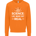 Science Like Magic But Real Funny Nerd Geek Mens Sweatshirt Jumper Orange