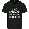 Science Like Magic But Real Funny Nerd Geek Mens V-Neck Cotton T-Shirt Black
