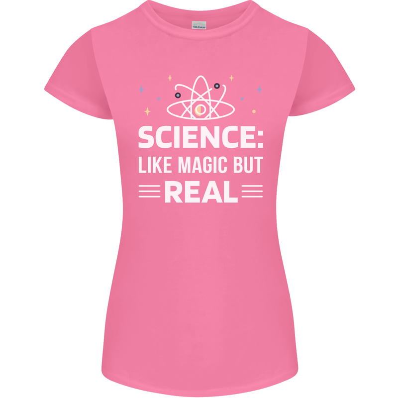 Science Like Magic But Real Funny Nerd Geek Womens Petite Cut T-Shirt Azalea