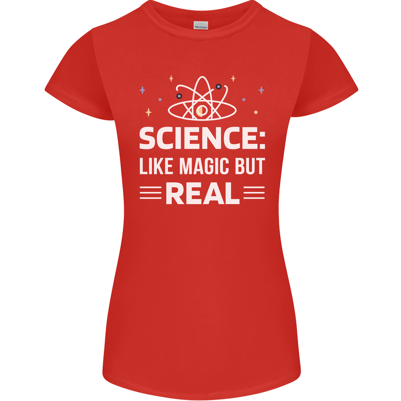 Science Like Magic But Real Funny Nerd Geek Womens Petite Cut T-Shirt Red