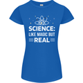 Science Like Magic But Real Funny Nerd Geek Womens Petite Cut T-Shirt Royal Blue