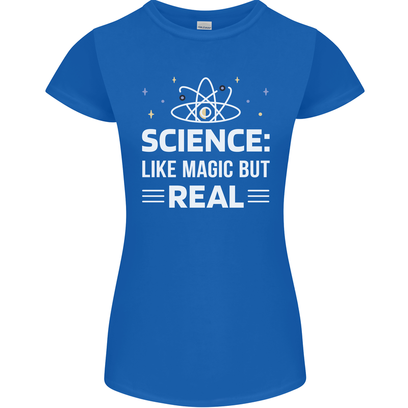 Science Like Magic But Real Funny Nerd Geek Womens Petite Cut T-Shirt Royal Blue
