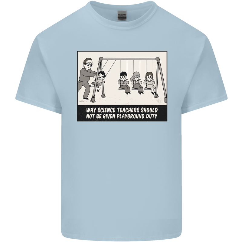 Science Teacher Playground Duty Funny Kids T-Shirt Childrens Light Blue