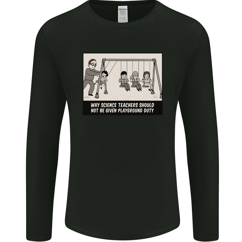 Science Teacher Playground Duty Funny Mens Long Sleeve T-Shirt Black