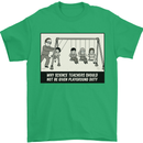 Science Teacher Playground Duty Funny Mens T-Shirt Cotton Gildan Irish Green
