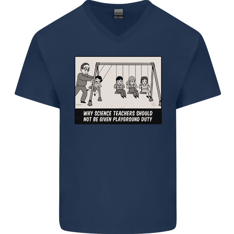 Science Teacher Playground Duty Funny Mens V-Neck Cotton T-Shirt Navy Blue