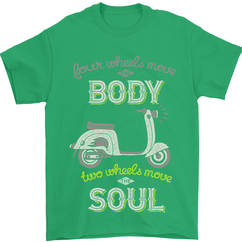 Scooter Four Wheels Move the Body Funny Mens T-Shirt Cotton Gildan Irish Green