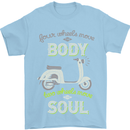 Scooter Four Wheels Move the Body Funny Mens T-Shirt Cotton Gildan Light Blue
