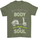 Scooter Four Wheels Move the Body Funny Mens T-Shirt Cotton Gildan Military Green